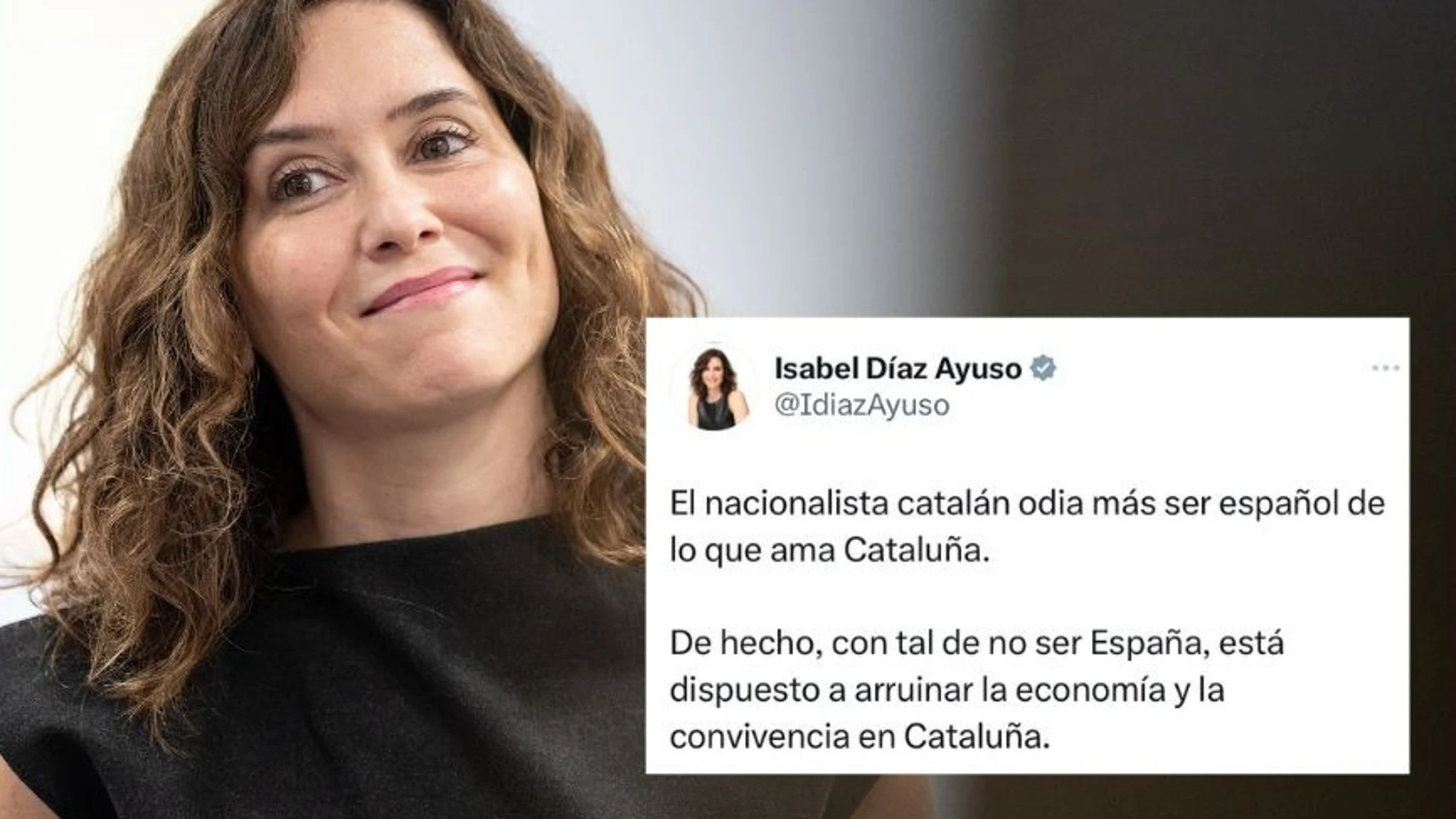 Ayuso: "El nacionalista catalán odia más ser español de lo que ama Cataluña"
