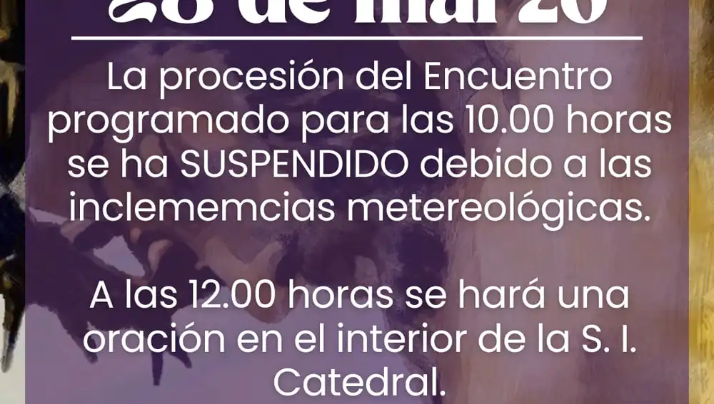 Cartel del anuncio de la suspensión de la procesión del Encuentro por parte de la Junta de Cofradías de la Semana Santa de Albacete