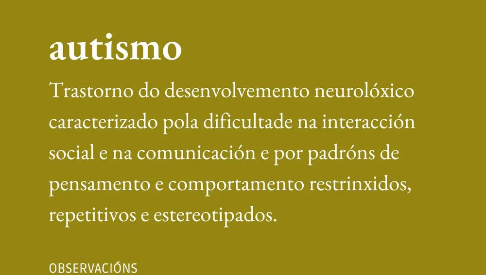 El Diccionario de la Real Academia Galega actualiza la definición de 'autismo'