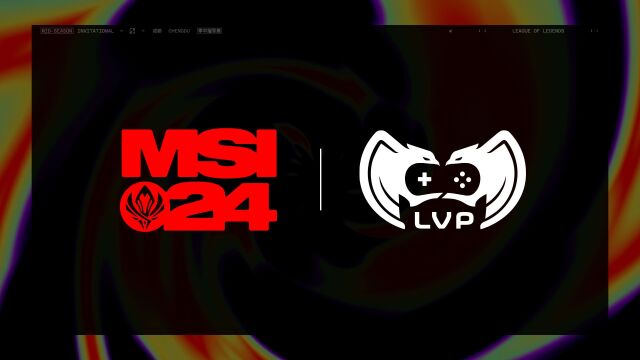 LVP será el canal oficial en español del MSI 2024 de League of Legends
