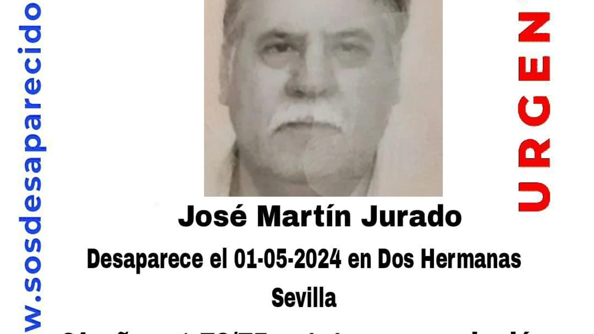 Cartel sobre la desaparición de José Martín Jurado SOS DESAPARECIDO 02/05/2024