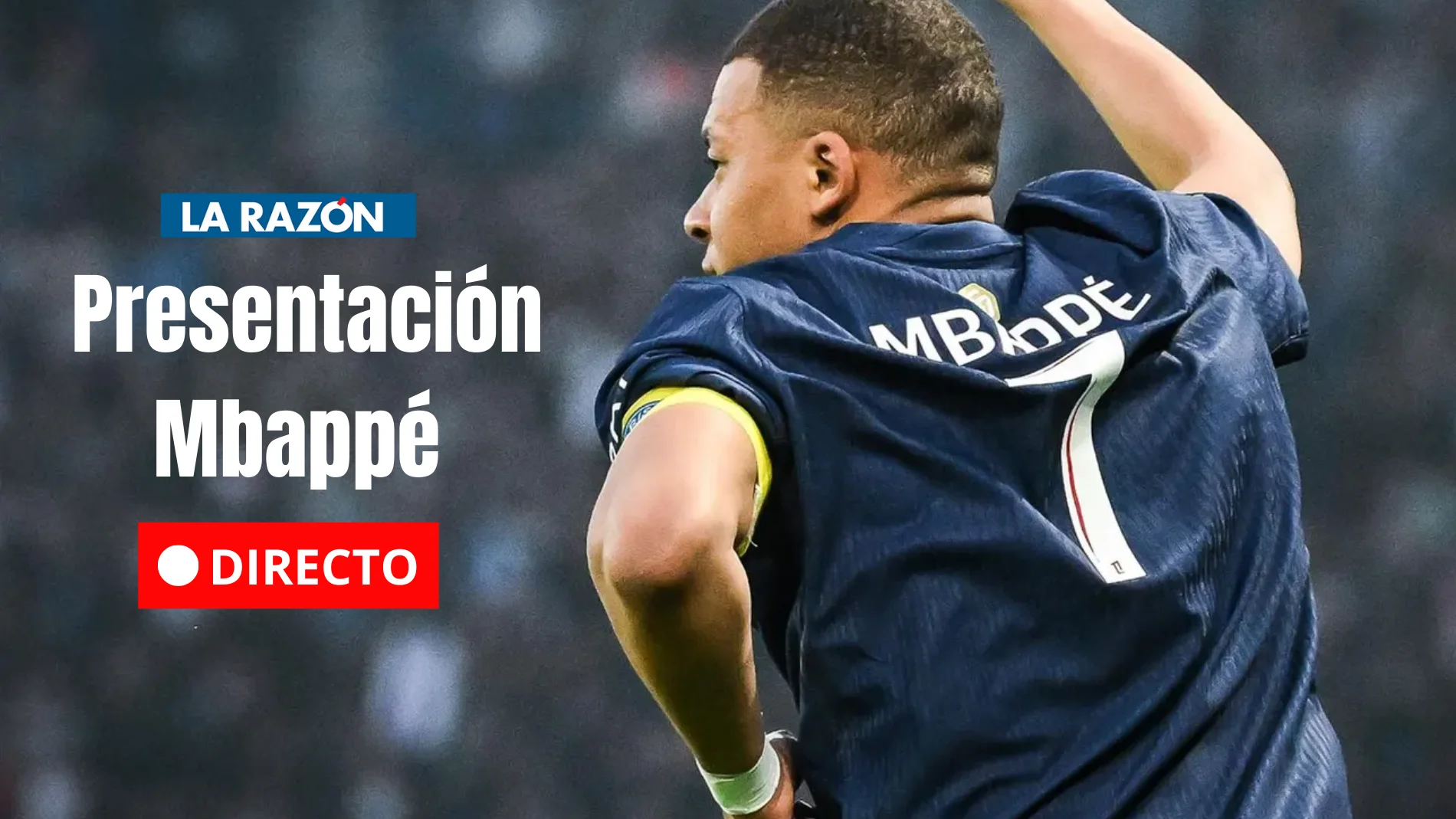 Fichaje de Mbappé por el Real Madrid, en directo: última hora y reacciones