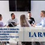 Mesa de análisis y debate: "Integración y diversidad en la empresa" 