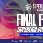 La final four de la Superliga Domino’s se jugará en el Madrid Arena