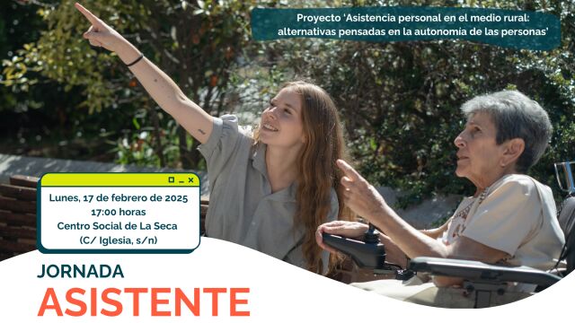 Cartel anunciador del proyecto ‘Asistencia personal en el medio rural: alternativas pensadas en la autonomía de las personas