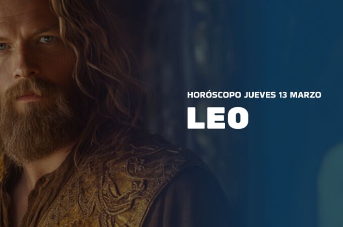 Horóscopo de Leo hoy, 13 de marzo de 2025: consulta la predicción