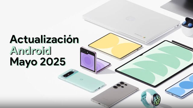Actualización Android de mayo de 2025