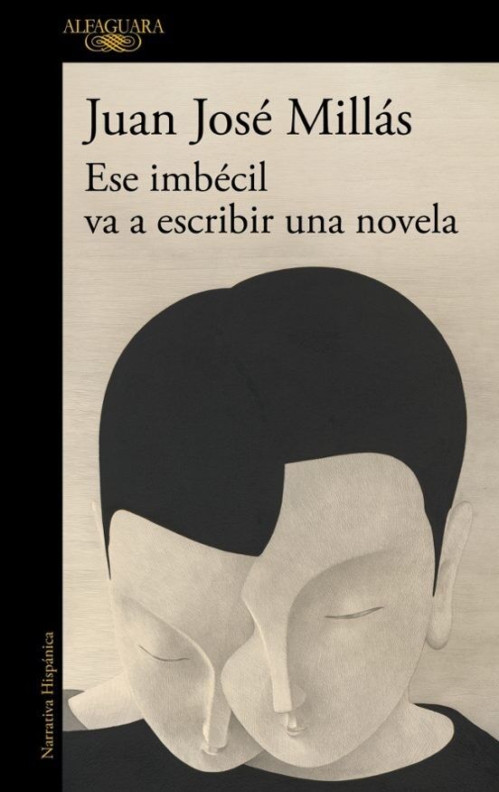 Portada del libro "Ese imbécil va a escribir una novela"