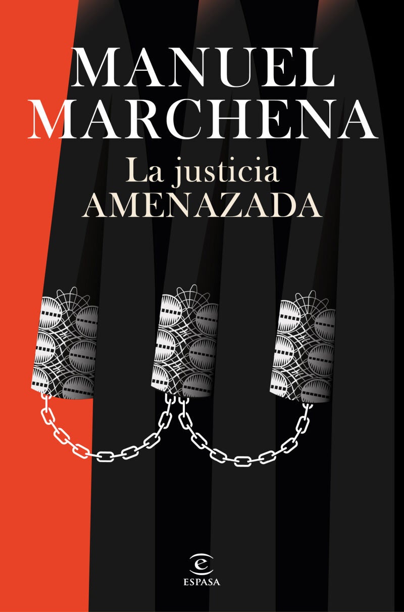 "La justicia amenazada", de Manuel Marchena