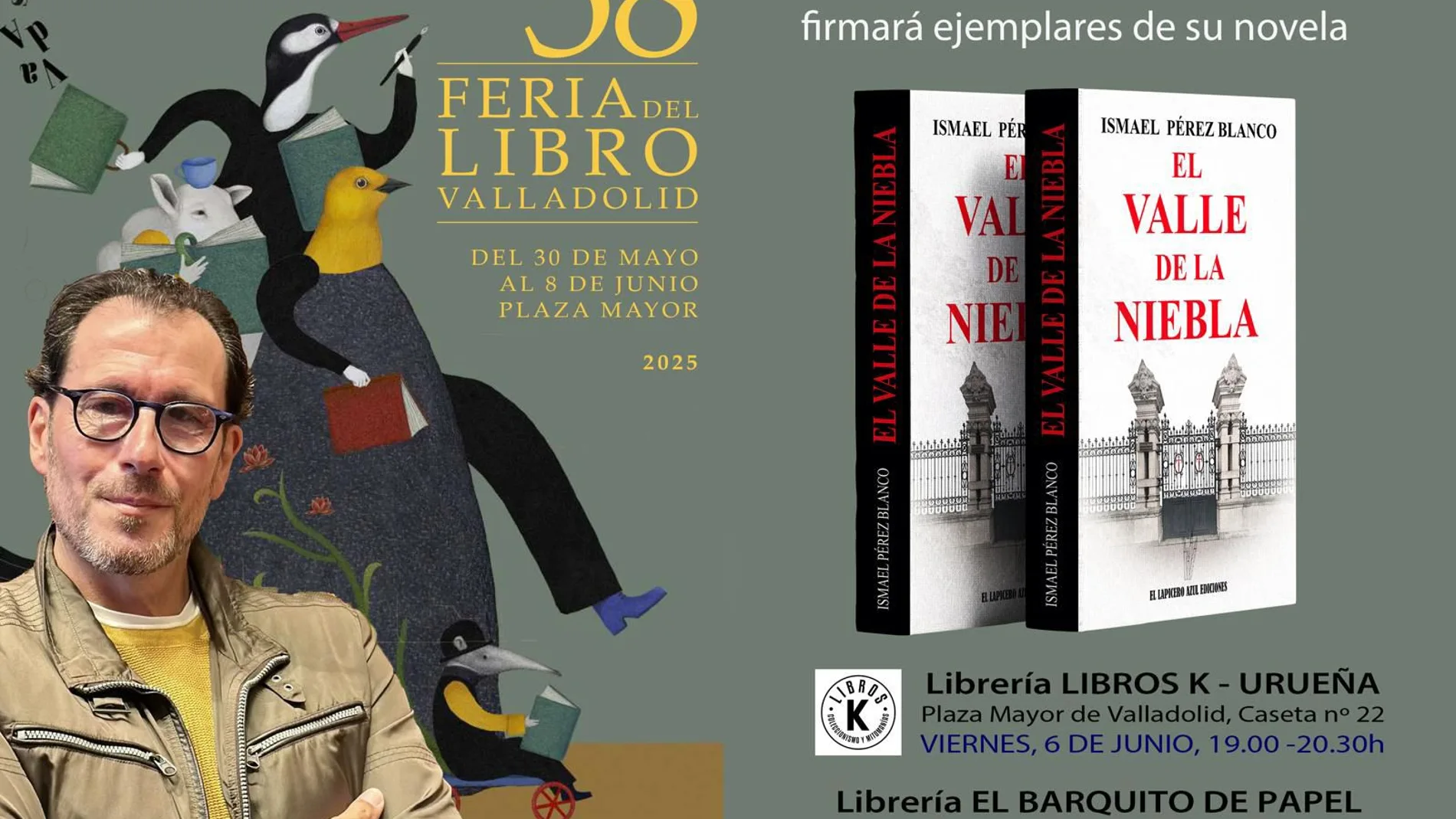 Ismael Pérez lleva su "Valle de la NIebla" en la Feria del Libro de Valladolid