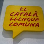 Uno de los lemas de la entidad separatista Plataforma per la Llengua 