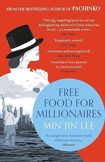 Comida gratis para millonarios, de Min Jin Lee
