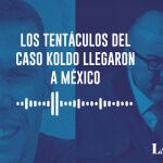 Los tentáculos del caso Koldo llegaron a méxico 1