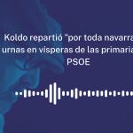 Koldo repartió "por toda navarra" las urnas en vísperas de las primarias del psoe bueno 