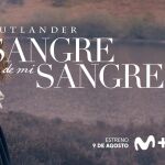 El fenómeno ‘Outlander’ vuelve: la precuela que te hará engancharte a Movistar Plus+ este verano