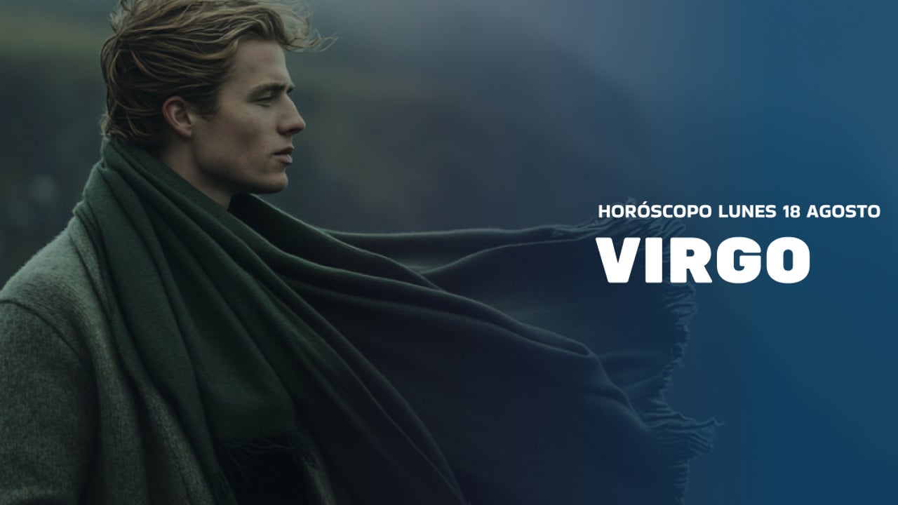 Horóscopo Virgo Hoy, 18 de Agosto de 2025: Amor, Dinero y Salud en Ascenso