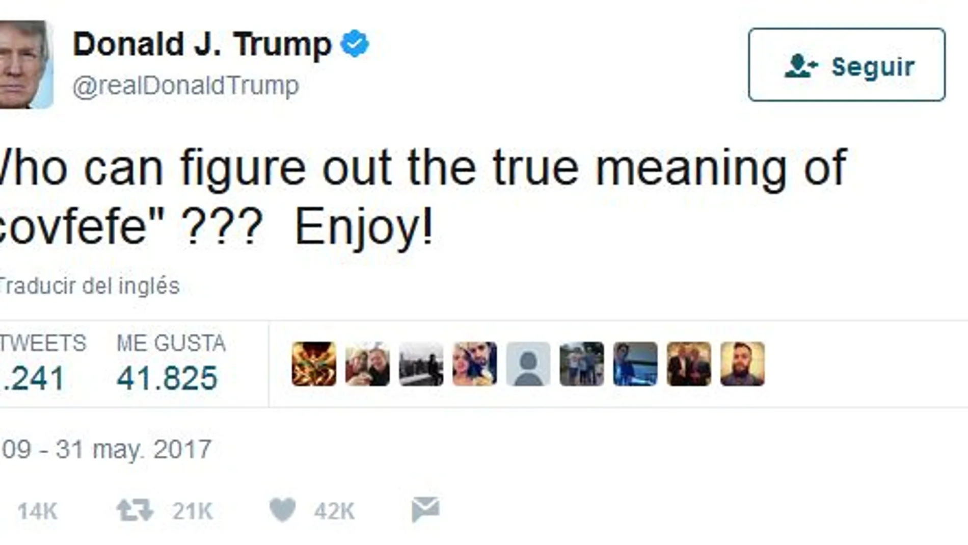 El reto de Trump: ¿Quién puede descifrar el significado de covfefe? ¡Disfruten!