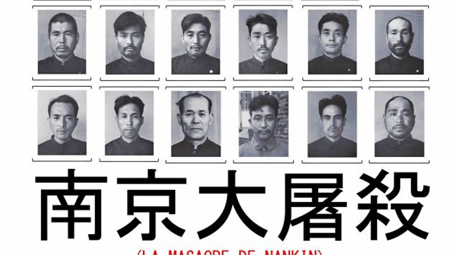 Rostros de algunos de los responsables confesos de los crímenes de Nankín