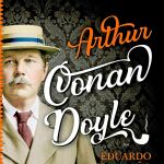 Conan Doyle, un «auténtico lunático»