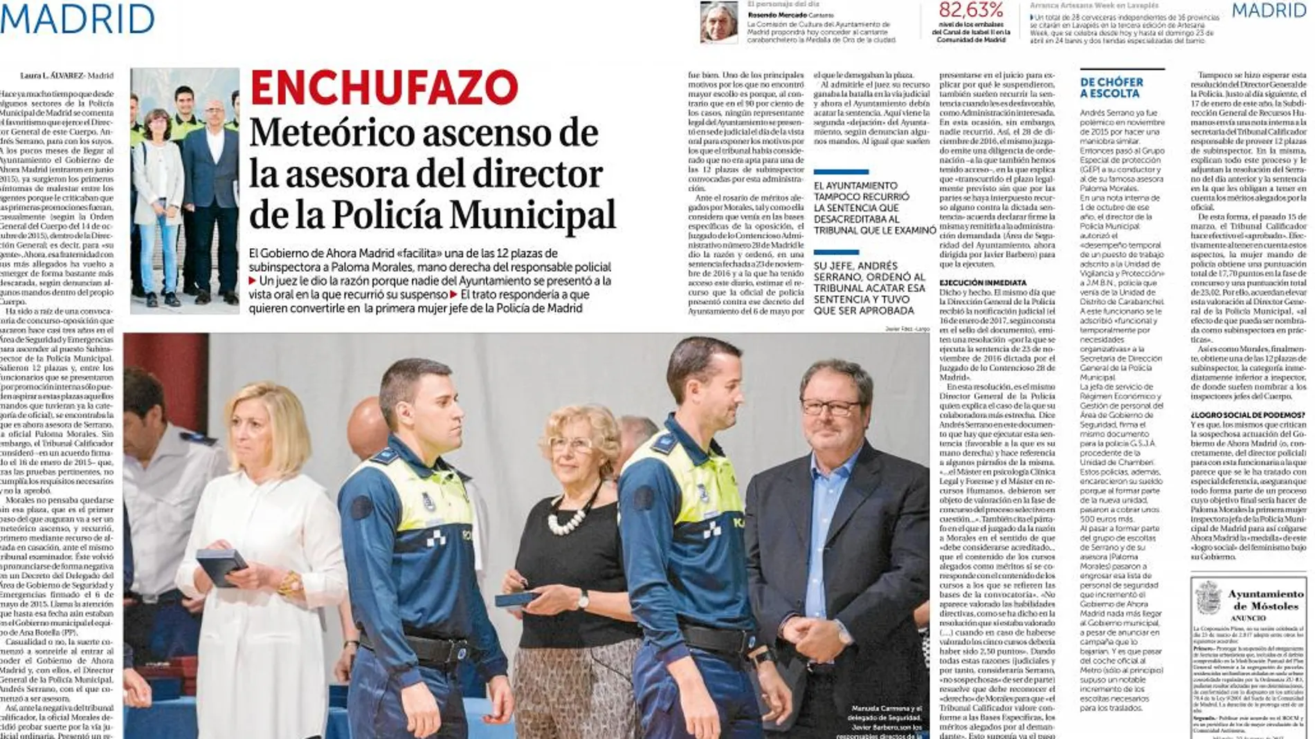 Desde la Policía Municipal critican la diferencia de trato que ejerce el director general del Cuerpo para con los suyos. Este diario ya publicó el sospechoso ascenso de su mano derecha, Paloma Morales