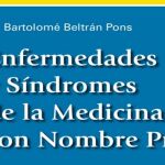 El doctor Bartolomé Beltrán publica el libro «Enfermedades y síndromes de la Medicina con nombre propio»