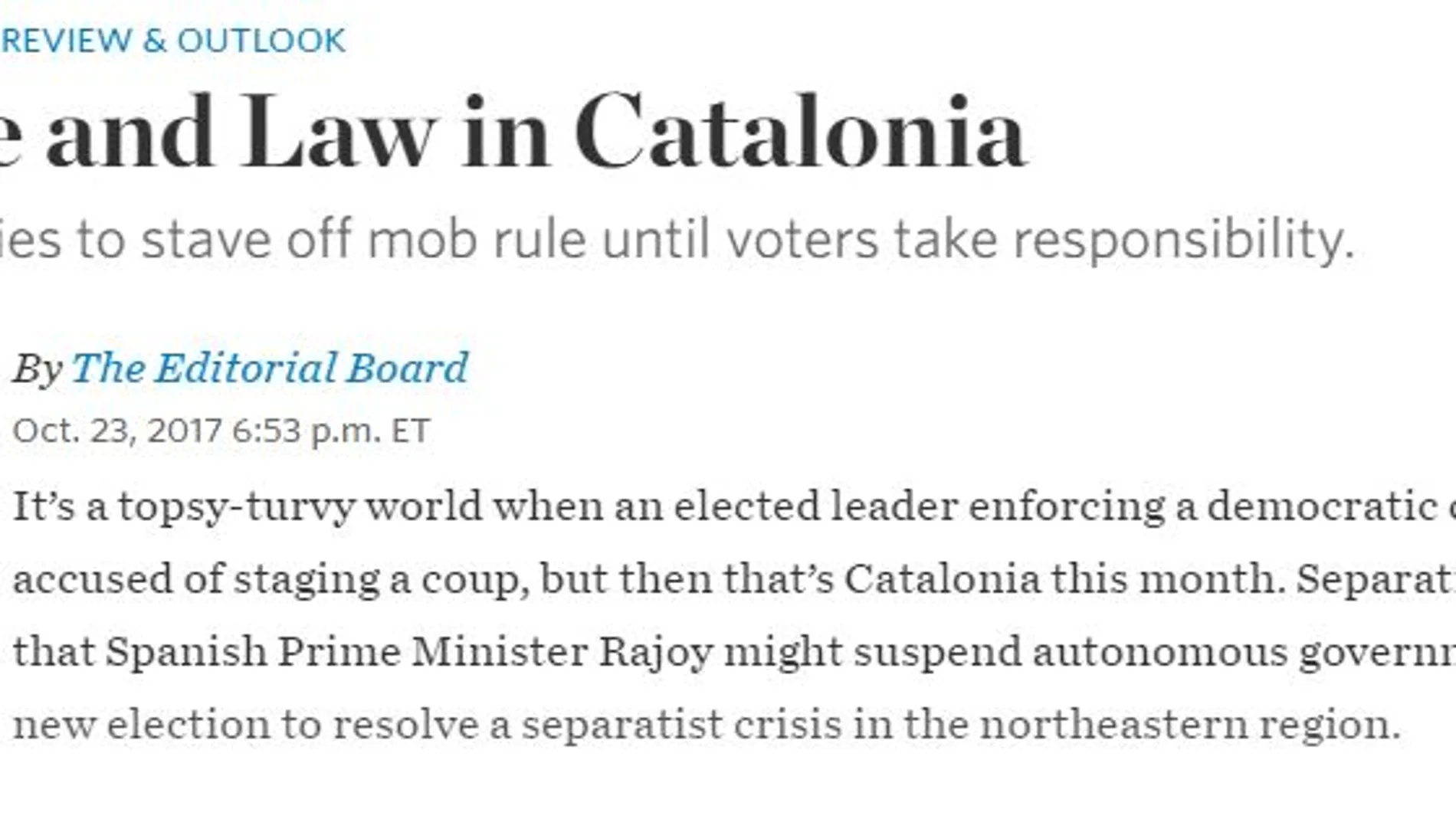 «The Wall Street Journal» no ve «nada antidemocrático» en la actuación de Rajoy