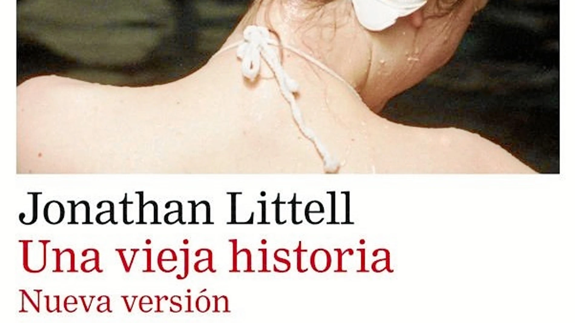 Un nuevo puñetazo de Jonathan Littell