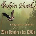 El musical «Robin Hood y El Graznido del Búho» se estrena en Madrid
