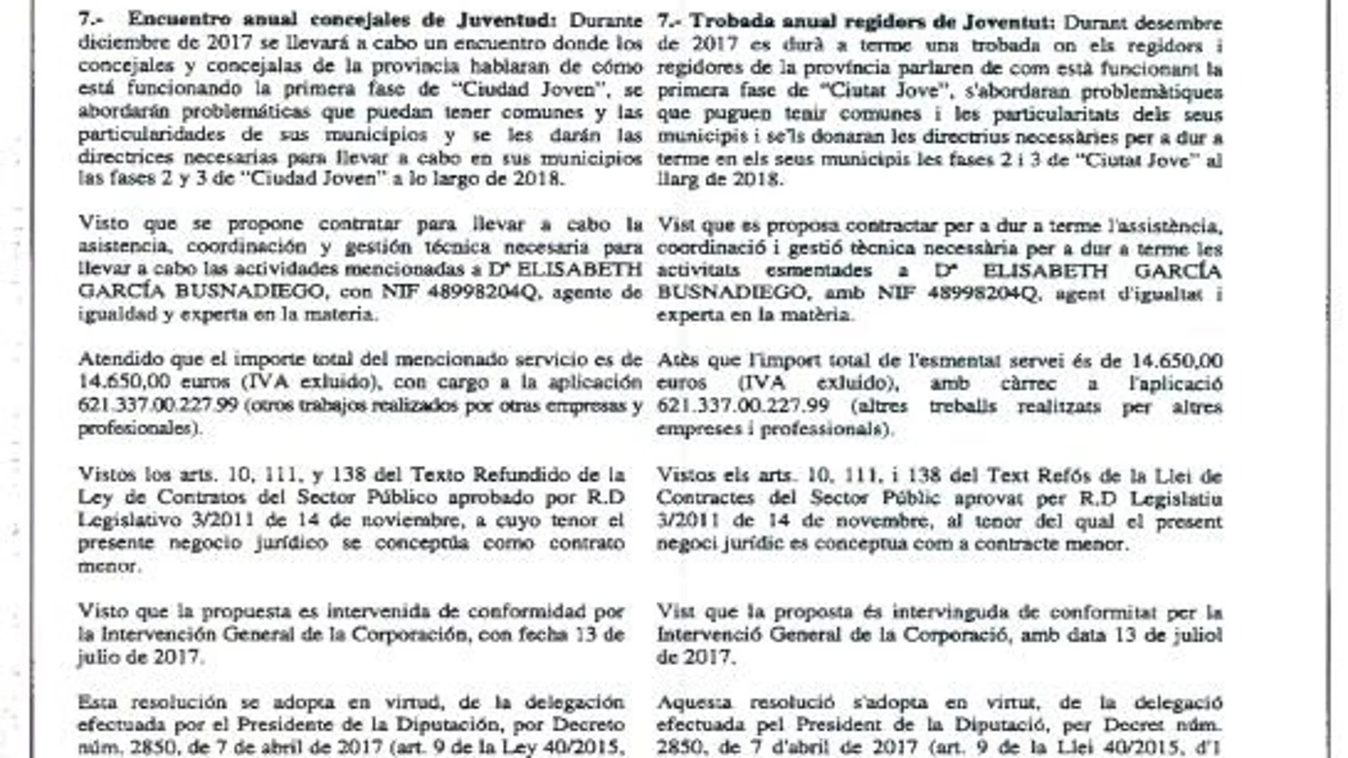 Dos decretos firmados en 2017 por la diputada de Juventud, Isabel García, en los que se aprueba el pago de 1.007 euros y 17.726 euros a la secretaria de Administración del PSOE de Madrid, Elisabeth García Busnadiego, agente de igualdad