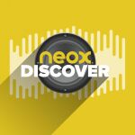 Neox, CreaCultura y Atresmúsica lanzan ‘Neox Discover’