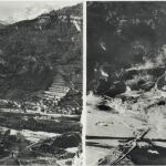 El pueblo de Longarone (Italia) vivió el mayor desastre de Europa en el siglo XX. A la izquierda, la villa antes de la riada. A la derecha, tras el paso del agua