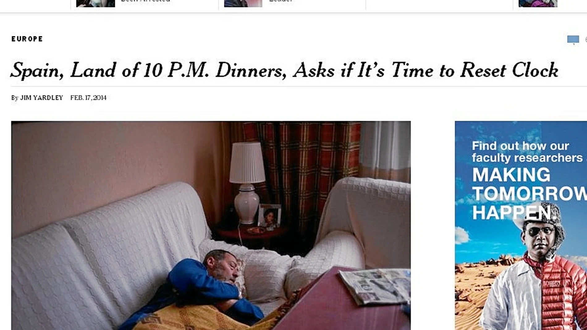 «España, la tierra de aquellos que cenan a las 22:00 horas, se pregunta si es el momento para reajustar el reloj». Así se titula el polémico artículo de «The New York Times».