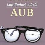 Max Aub mira a Buñuel