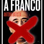 Matar a Franco, el atentado imposible