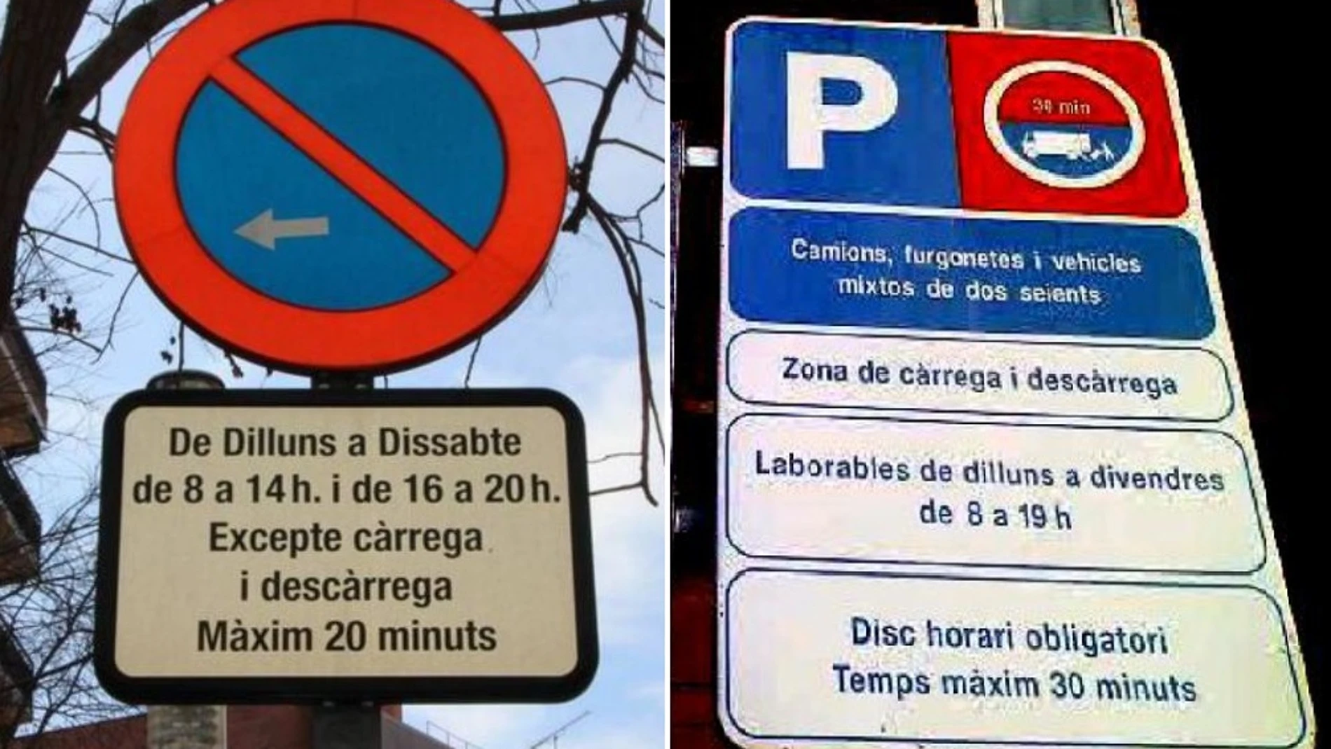 Dos ejemplos de señales solo rotuladas en catalán.