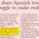 los españoles pagan una alto precio por falta de liquidez. Es el titular con el que el Financial Times de ayer recogía la situación de Parla en su página 2