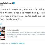Puigdemont, amenaza vía Twitter: "Ya lo estamos volviendo a hacer"
