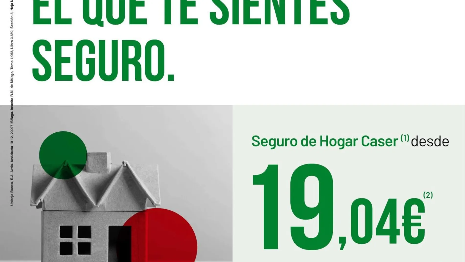 Unicaja Banco lanza una campaña de seguros de hogar / La Razón
