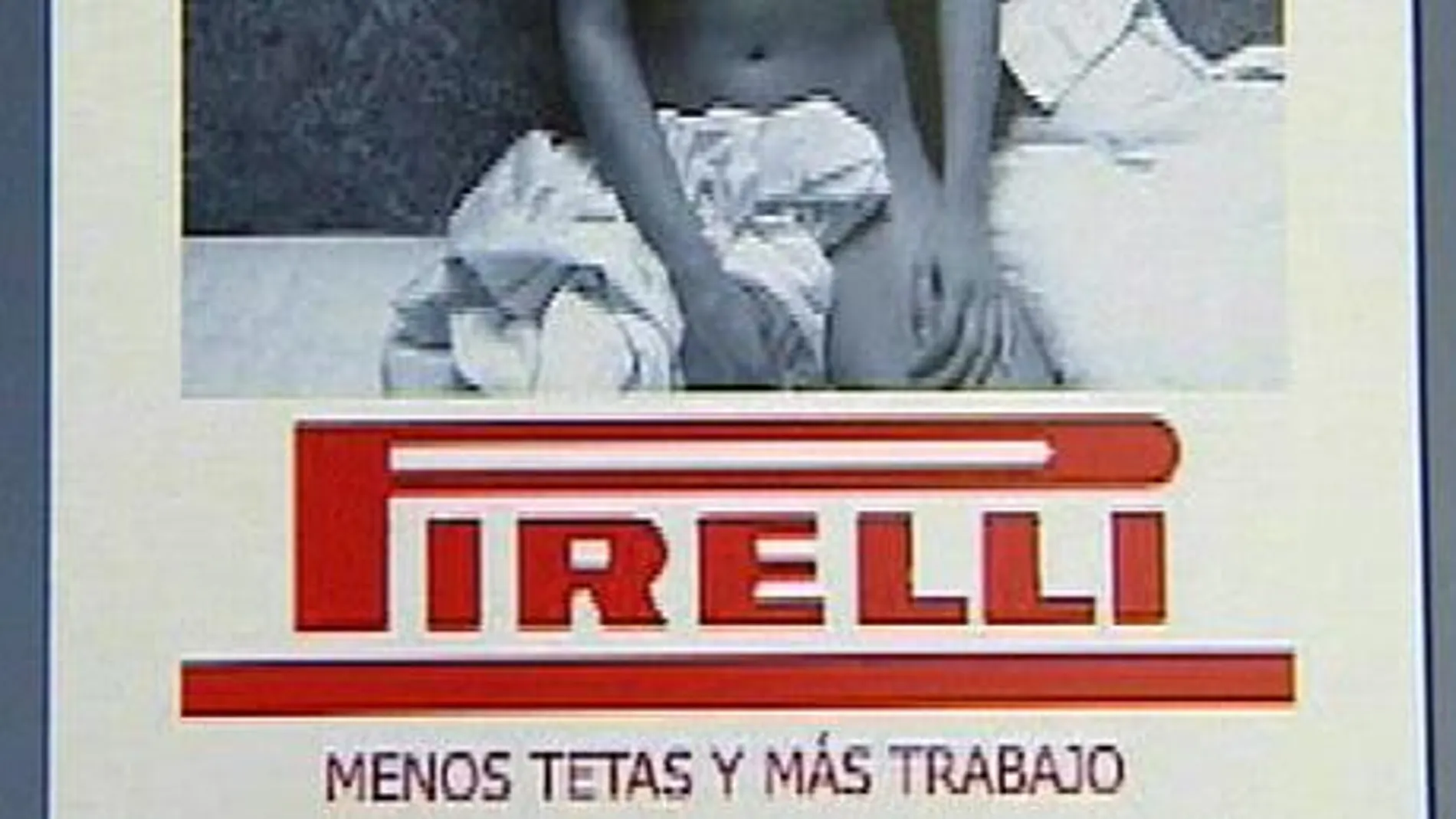 «Menos tetas y más trabajo», el calendario alternativo de los trabajadores de Pirelli