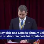 El Rey abre la Legislatura: “España no puede ser de unos contra otros”