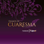 Cartel anunciador de los "Tramos de Cuaresma" de la Fundación Cajasol