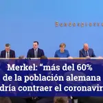 Merkel: el 70% de la población alemana contraerá el coronavirus