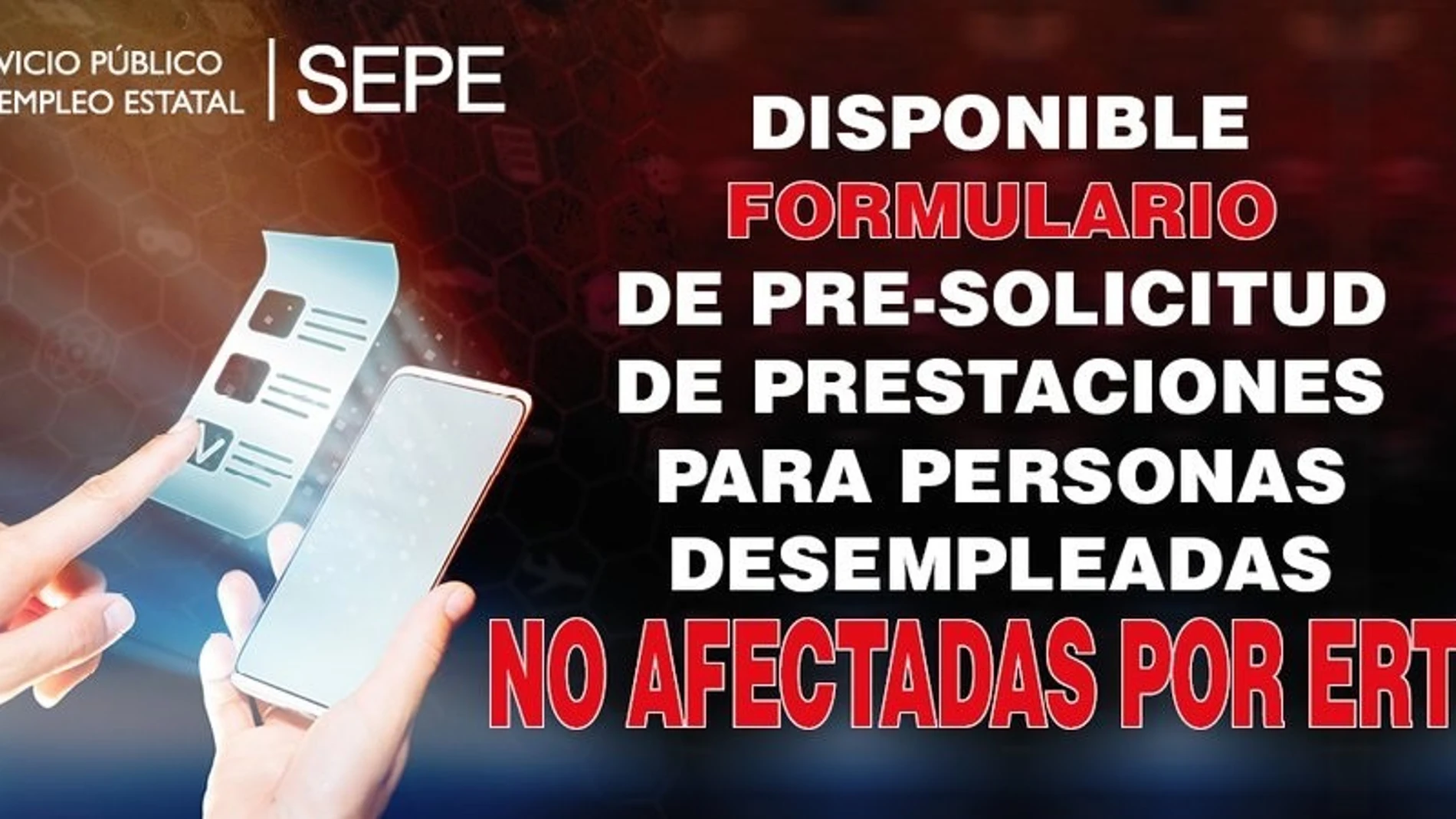 Economía.- El SEPE lanza un formulario para que trabajadores no afectados por ERTEs pidan la prestación por desempleo