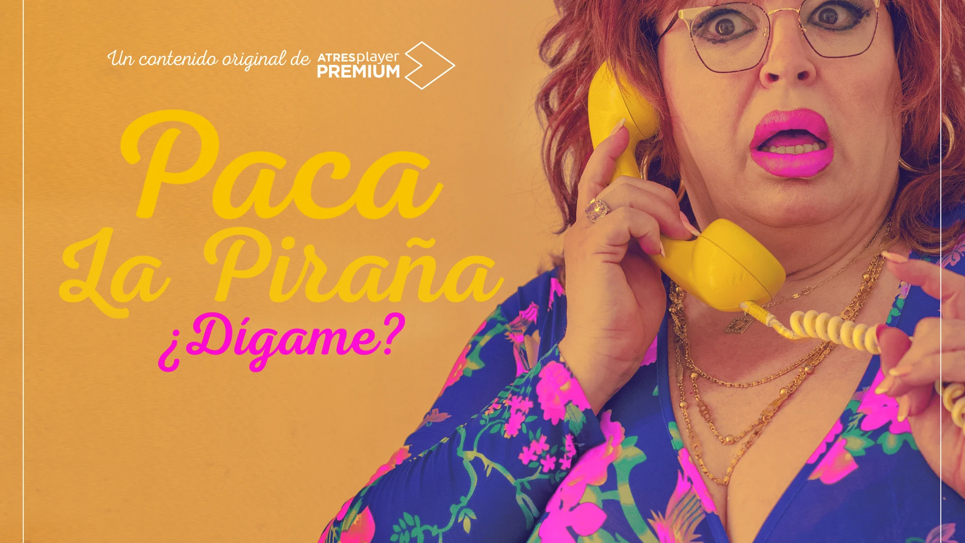 Cartel oficial de "Paca la Piraña, ¿dígame?", nueva serie de Atresplayer Premium