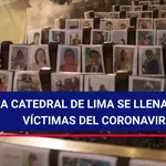 La catedral de Lima se llena de las víctimas del coronavirus