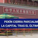 Pekín cierra parcialmente la capital tras el último foco