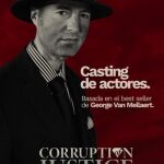 Cartel promocional de la serie "Corruption of Justice" en la que se destaca la búsqueda de actores