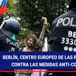 Berlín, centro europeo de las protestas contra las medidas anti-Covid-19