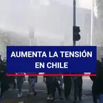 Aumenta la tensión en Chile