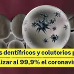 Algunos dentífricos y colutorios pueden neutralizar al 99% el coronavirus